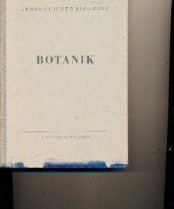 Lehrbuch der Biologie – Botanik  9.Schuljahr