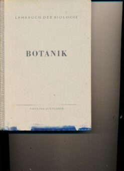 Lehrbuch der Biologie – Botanik  9.Schuljahr