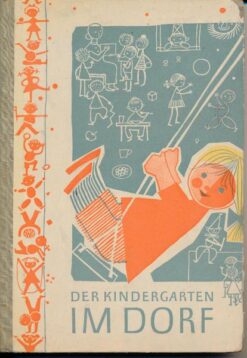Der Kindergarten im Dorf