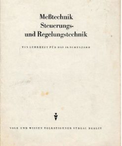 Meßtechnik, Steuerungs- und Regelungstechnik für das 10. Schuljahr