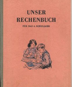 Unser Rechenbuch für das 4. Schuljahr