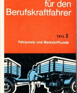 Lehrbuch für den Berufskraftfahrer  Teil 2