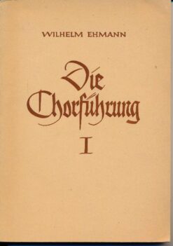 Die Chorführung I