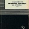 Einführung in die mathematische Modellierung und Optimierung  Heft 3 - 5