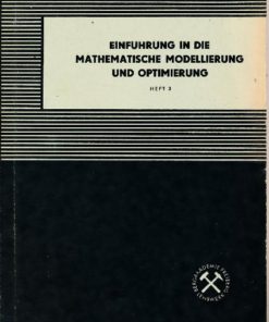 Einführung in die mathematische Modellierung und Optimierung  Heft 3 - 5
