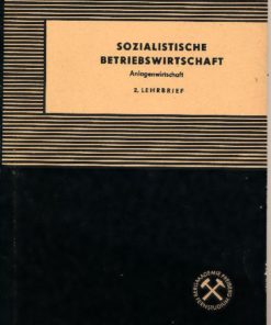 Sozialistische Betriebswirtschaft ? Anlagenwirtschaft  2.Lehrbrief