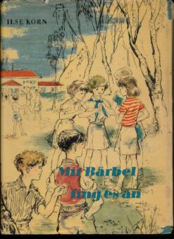 Mit Bärbel fing es an