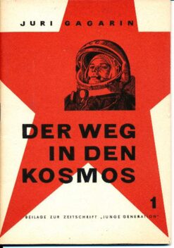Der Weg in den Kosmos  1.Folge