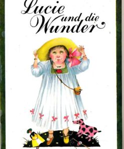 Lucie und die Wunder