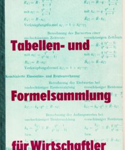 Tabellen- und Formelsammlung für Wirtschaftler