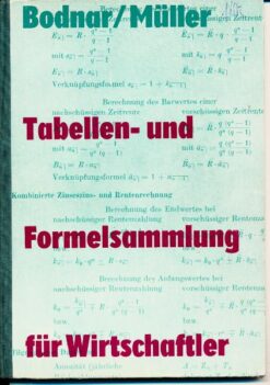 Tabellen- und Formelsammlung für Wirtschaftler