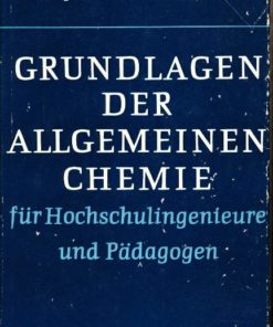 Grundlagen der allgemeinen Chemie für Hochschulingenieure und Pädagogen