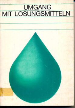 Umgang mit Lösungsmitteln