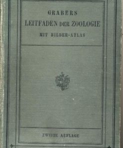 Grabers Leitfaden der Zoologie für die oberen Klassen der Mittelschulen