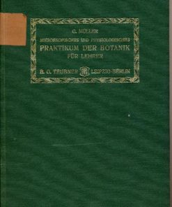 Mikroskopisches und physiologisches Praktikum der Botanik für Lehrer