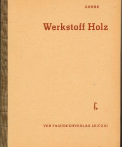 Werkstoff Holz