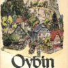Oybin – Berg und Dorf in sieben Jahrhunderten