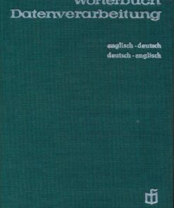 Wörterbuch Datenverarbeitung – Englisch-Deutsch, Deutsch-Englisch