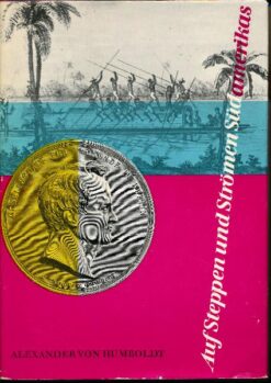 Auf Steppen und Strömen Südamerikas