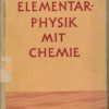 Elementar-Physik mit Chemie