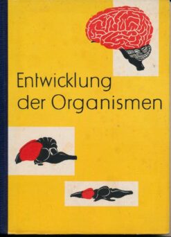 Entwicklung der Organismen – Lehrbuch der Biologie