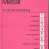 Arbeitstafeln Metall für die Berufsbildung
