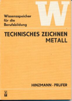 Technisches Zeichnen Metall