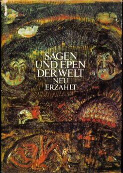 Sagen und Epen der Welt – neu erzählt