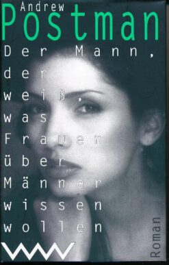 Der Mann, der weiß, was Frauen über Männer wissen wollen