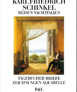 Karl Friedrich Schinkel – Reisen nach Italien