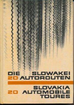 Die Slowakei – 20 Autorouten