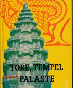 Tore, Tempel und Paläste