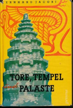 Tore, Tempel und Paläste
