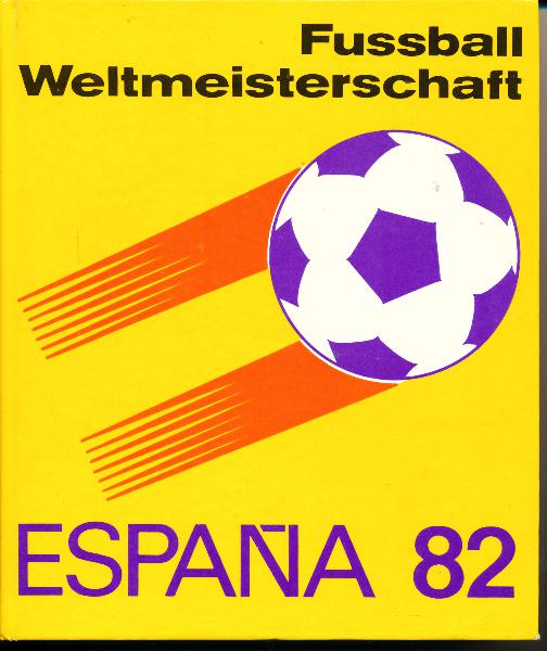 Fußball-Weltmeisterschaft Espana 1982
