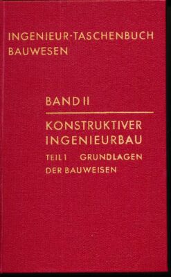 Konstruktiver Ingenieurbau  Band II  Teil 1