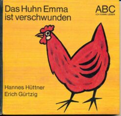 Das Huhn Emma ist verschwunden