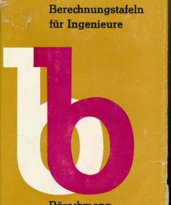 Bautechnische Berechnungstafeln für Ingenieure