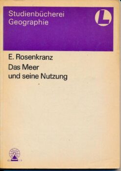 Das Meer und seine Nutzung