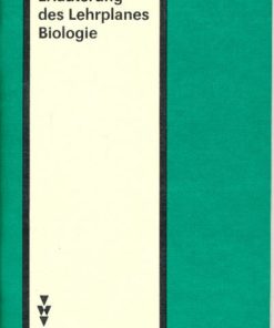 Erläuterungen des Lehrplanes Biologie