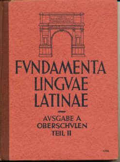 Fundamenta Linguae Latinae Teil II