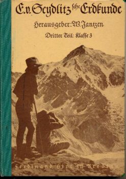 E. von Seydlizsche Erdkunde  Dritter Teil: Klasse 3
