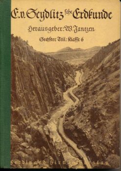 E. von Seydlizsche Erdkunde  Sechster Teil: Klasse 6