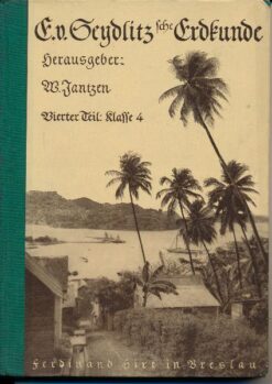 E. von Seydlizsche Erdkunde  Vierter Teil: Klasse 4