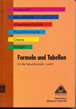 Formeln und Tabellen für die Sekundarstufen I und II