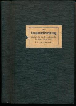 Der Landarbeitslehrling  1. Berufsschuljahr