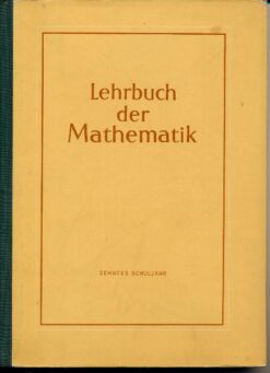 Lehrbuch der Mathematik für die Oberschule  10. Schuljahr