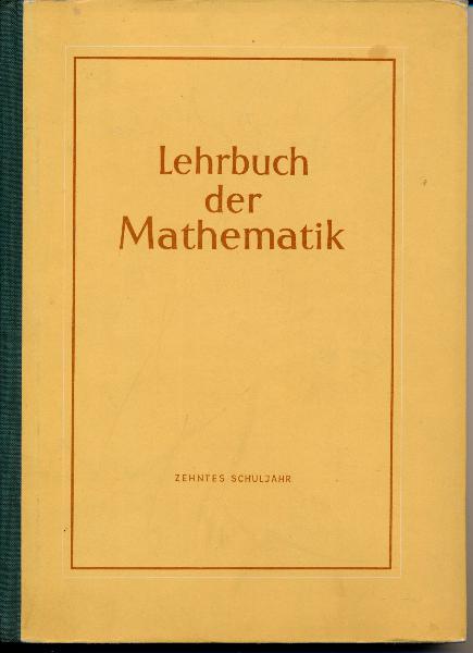 shop.ddrbuch.de DDR-Lehrbuch; Die trigonometrischen Funktionen; Körperdarstellung und Körperberechnung; Zahlenfolgen; mit zahlreichen Abbildungen