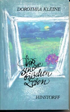 Das schöne bißchen Leben