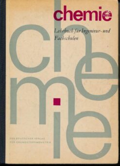 Chemie – Lehrbuch für Ingenieur- und Fachschulen