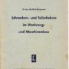 shop.ddrbuch.de DDR-Heft; Die Zusammensetzung der wichtigsten Normwerkstoffe; Festigkeitseigenschaften und zulässige Zugspannungen; Erläuterungen zu den Tabellen